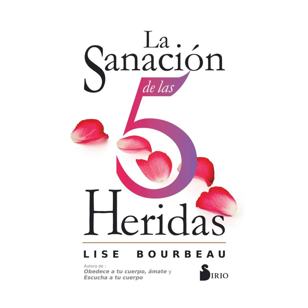 La Sanación de las 5 Heridas