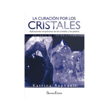 La Curación por los Cristales (Libro)