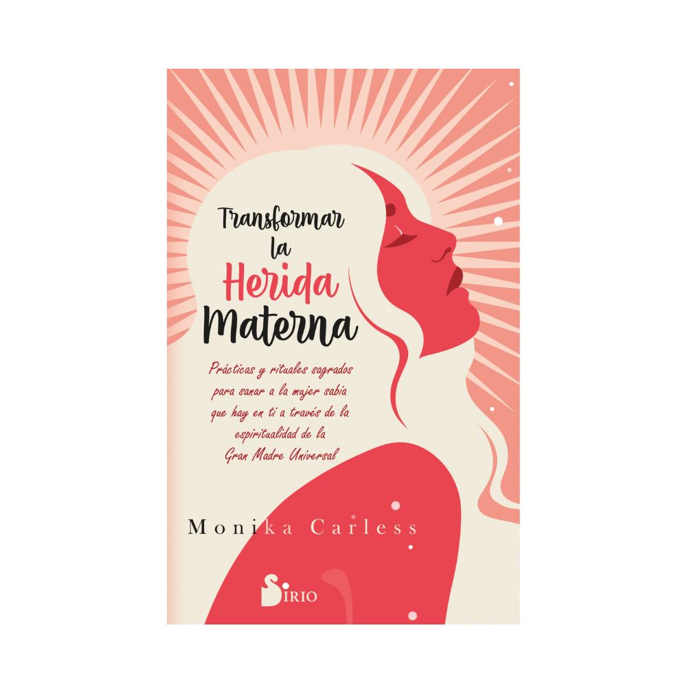 Transformar la Herida Materna