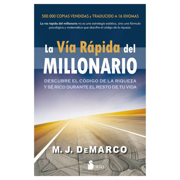 La Vía Rápida del Millonario