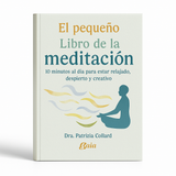 El Pequeño Libro de la Meditación