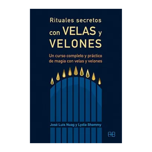 Rituales secretos con VELAS y VELONES (Libro)