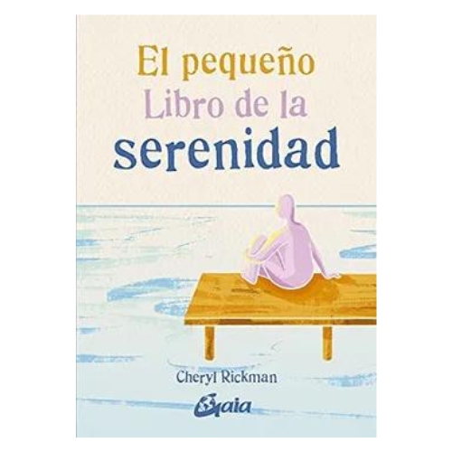 El Pequeño Libro de la Serenidad