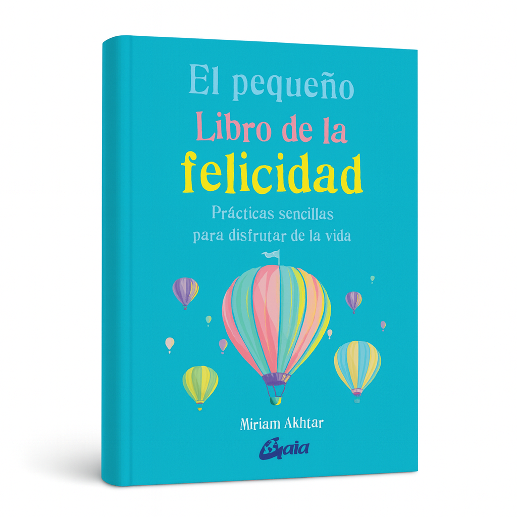 El Pequeño Libro de la Felicidad